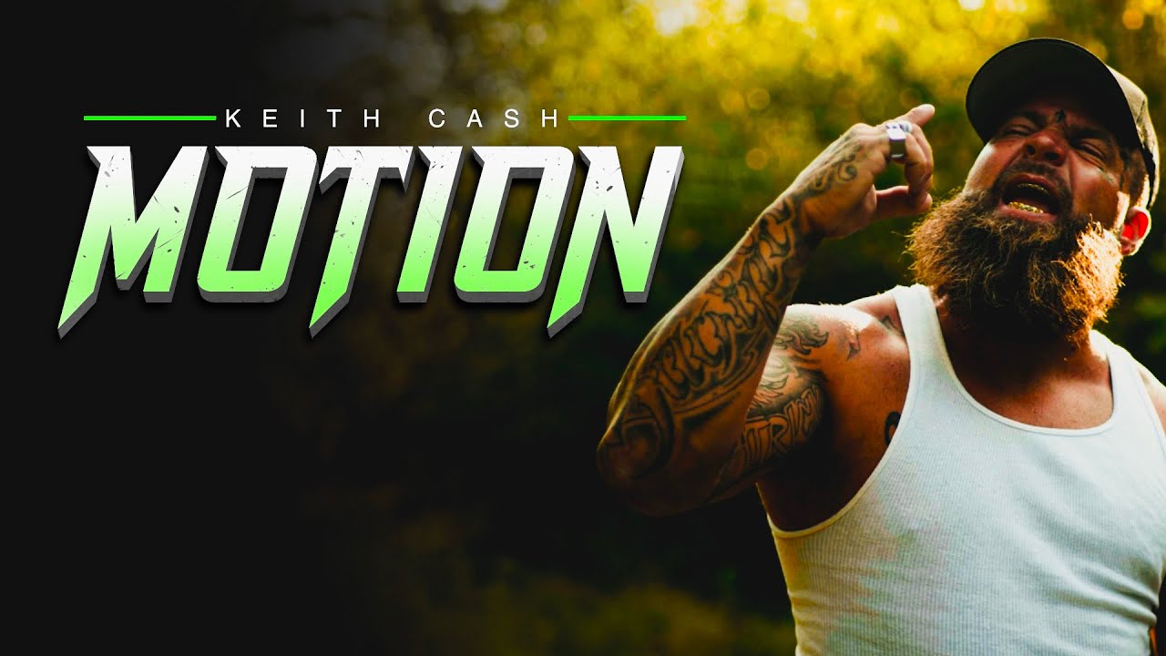 Keith Cash - Motion (Official Video)