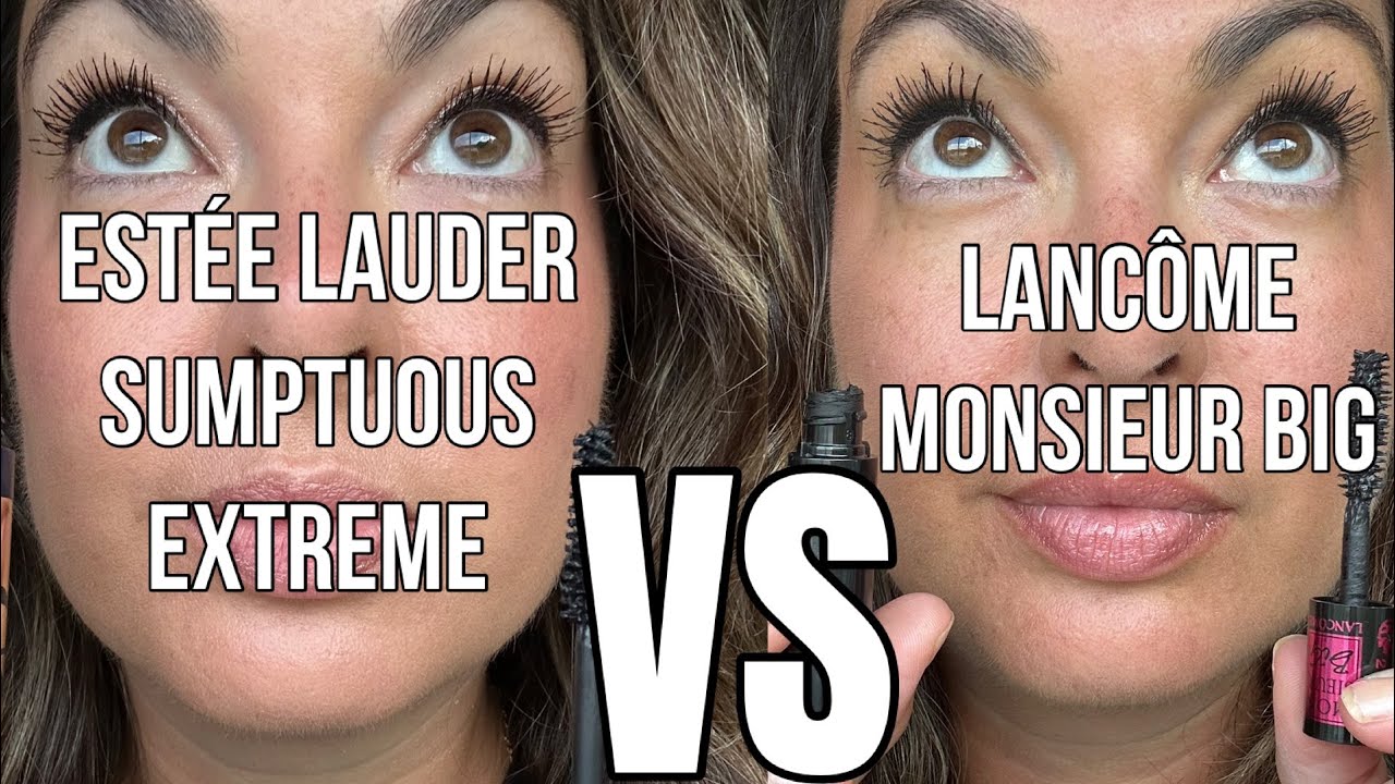 Lanc&ocirc;me Monsieur Big против Est&eacute;e Lauder Sumptuous Extreme | Сравнение тушей для ресниц Bold Volu...