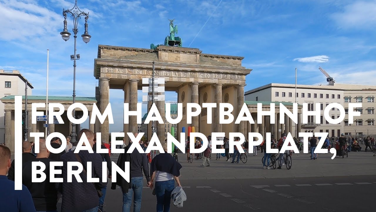 [4K] WALKING: BERLIN - From Hauptbahnhof to Alexanderplatz