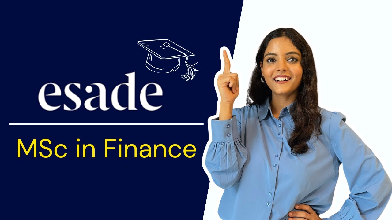 Esade MSc in Finance Review 2025: Fees, Career Outcomes, Visa, Scholarships & More