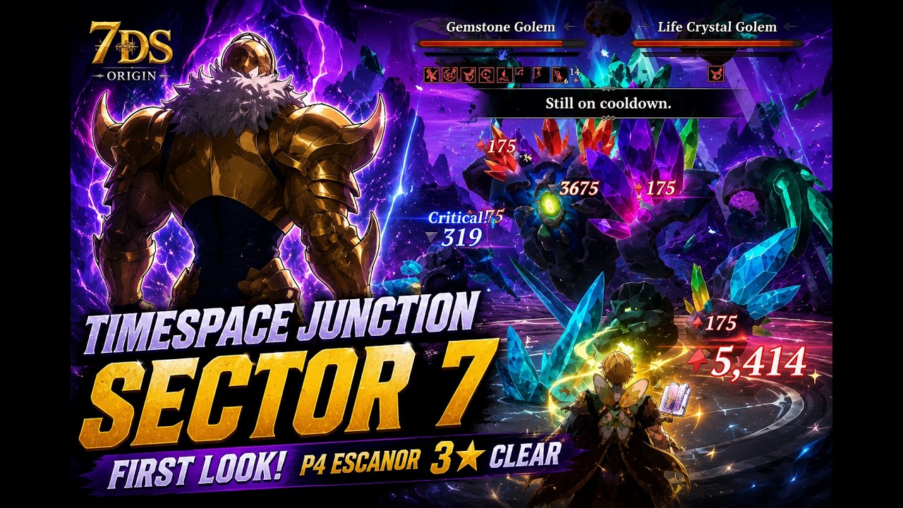 Timespace Junction Sector 7 | P4 Escanor 3★ Clear | 7DS Origin
