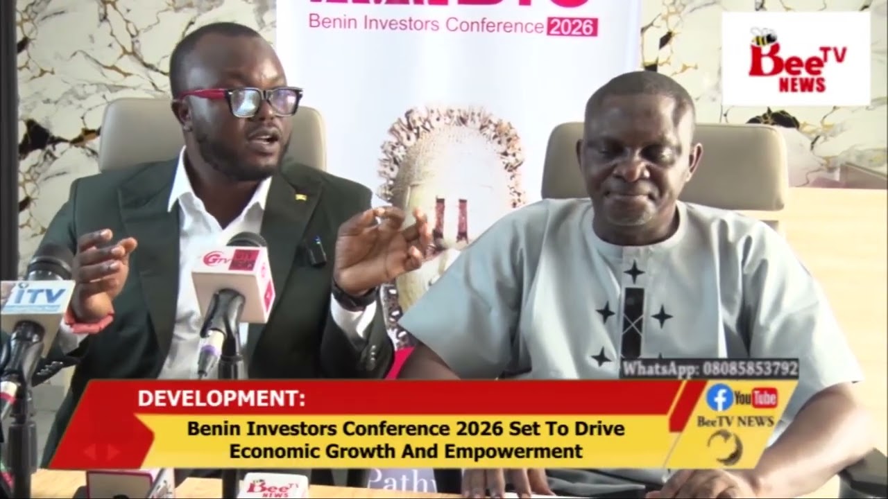 Benin Investors Conference 2026 Set To Drive Economic Growth And Empowerment.