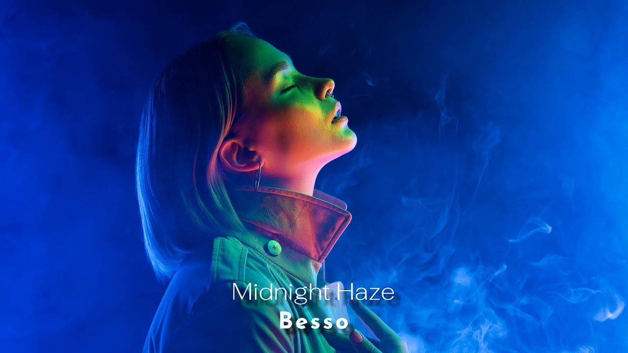Besso - Midnight Haze [Music Video]