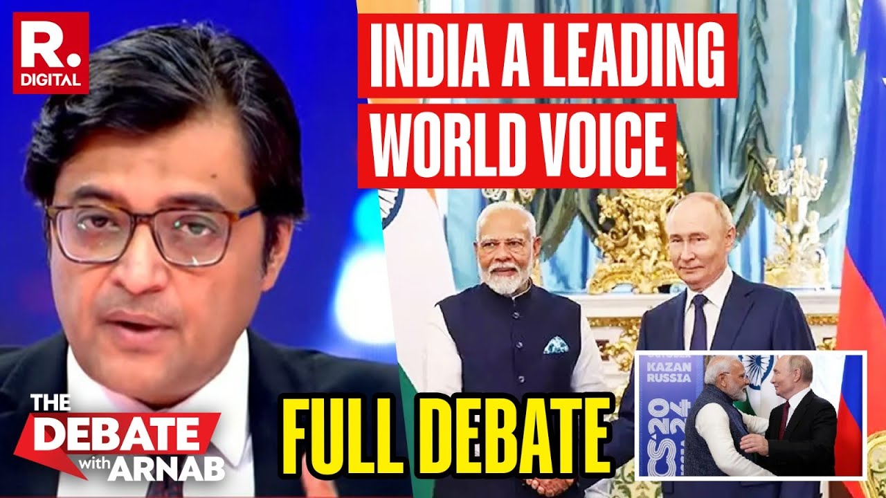 Debate With Arnab: PM Modi In Kazan, India's Lead Cemented In A Multi-Polar World?