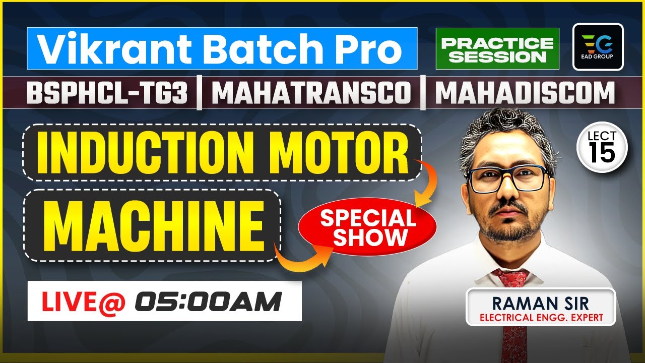 15- Induction Motor by Raman Sir, Practice Session for BSPHCL TG3, MAHATRANSCO, MAHADISCOM