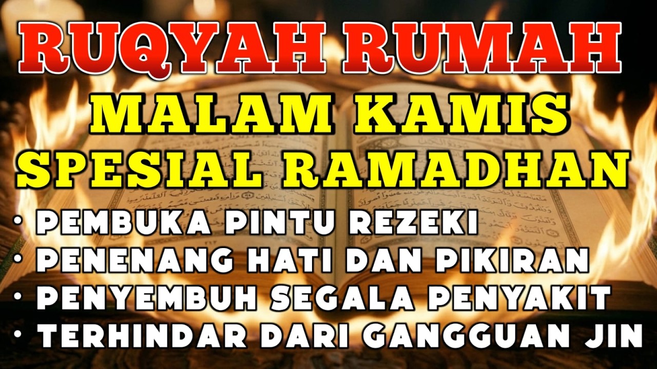 RUQYAH MALAM KAMIS BULAN RAMADHAN BERKA US!R J!N & ST4N DRI RUMAH DENGAN AYAT PENY3MBUH BY ALAA AQEL