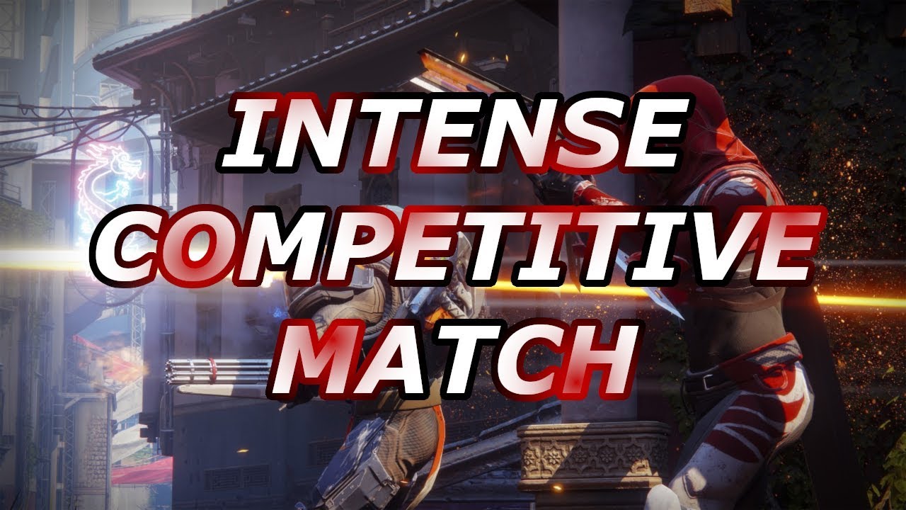 INTENSE COMPETITIVE PVP MATCH! - Destiny 2