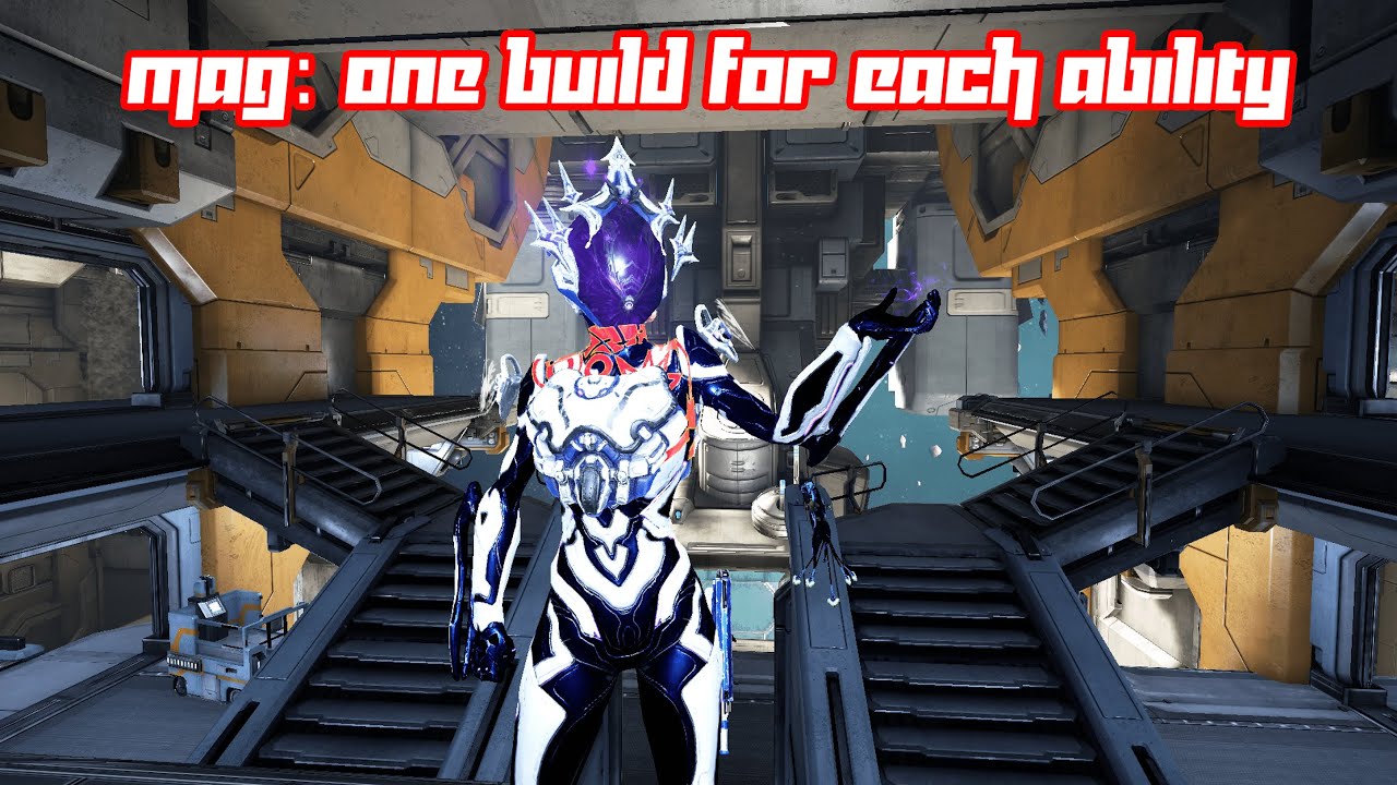 Warframe - Mag Guide: One Build For Each Ability