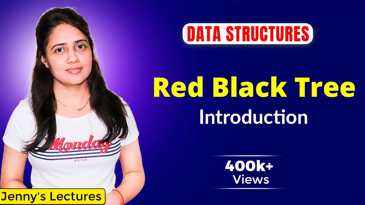 5.16 Red Black tree | Introduction to Red Black trees | DSA Tutorials