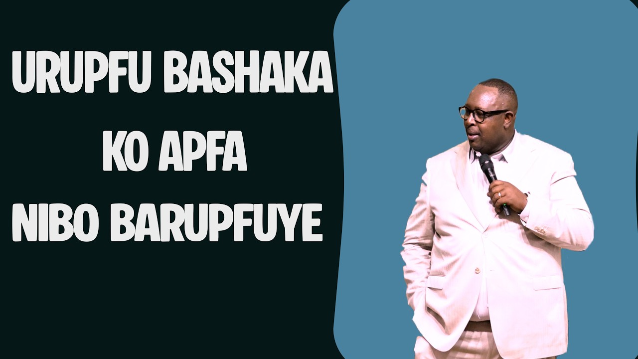 URUPFU BASHAKA KO APFA NIBO BARUPFUYE