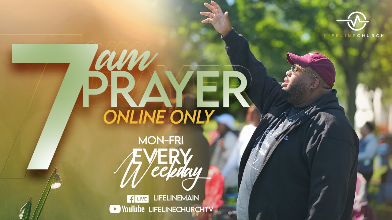 7am Prayer | Feb. 10th @ 7am