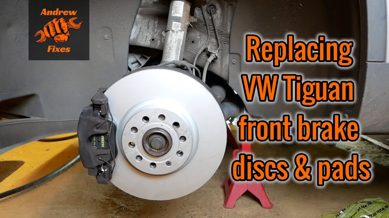 Replacing VW Tiguan front brake discs and pads