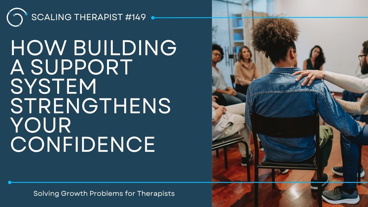 STP 149 | How Building a Support System Strengthens Your Confidence