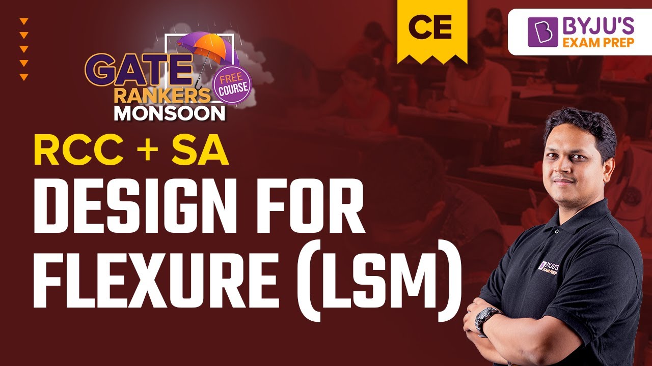 GATE 2023 Civil Engineering (CE) Exam | Structure Analysis and RCC | Design for Flexure (LSM)