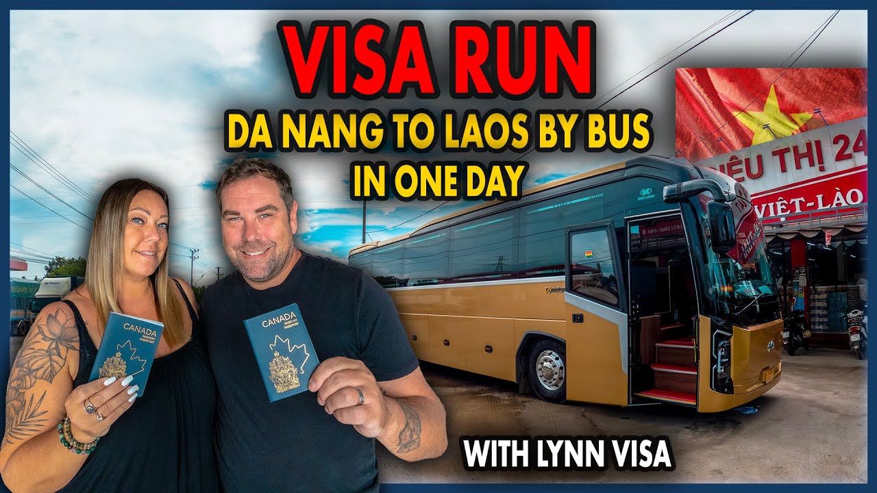 How to Do a Visa Run from Da Nang Vietnam to Laos in ONE DAY | Step-by-Step