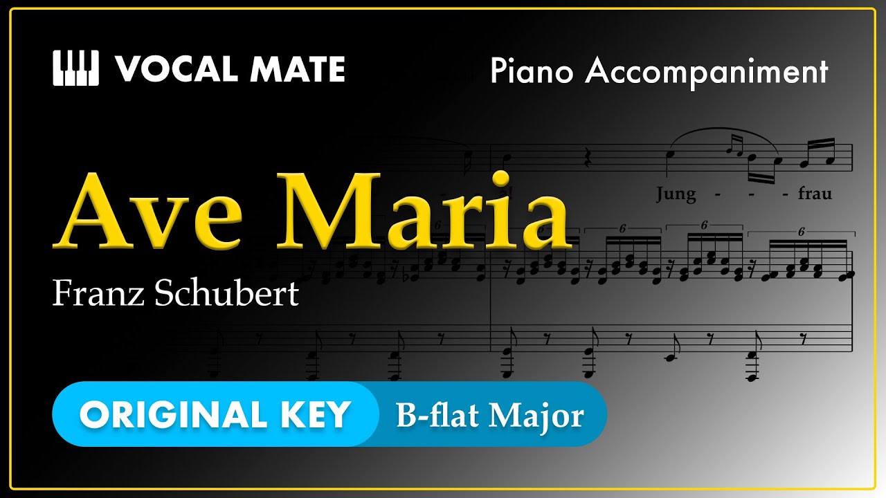 Ave Maria - Franz Schubert | B-flat Major | Piano Accompaniment and Highlighted Lyrics