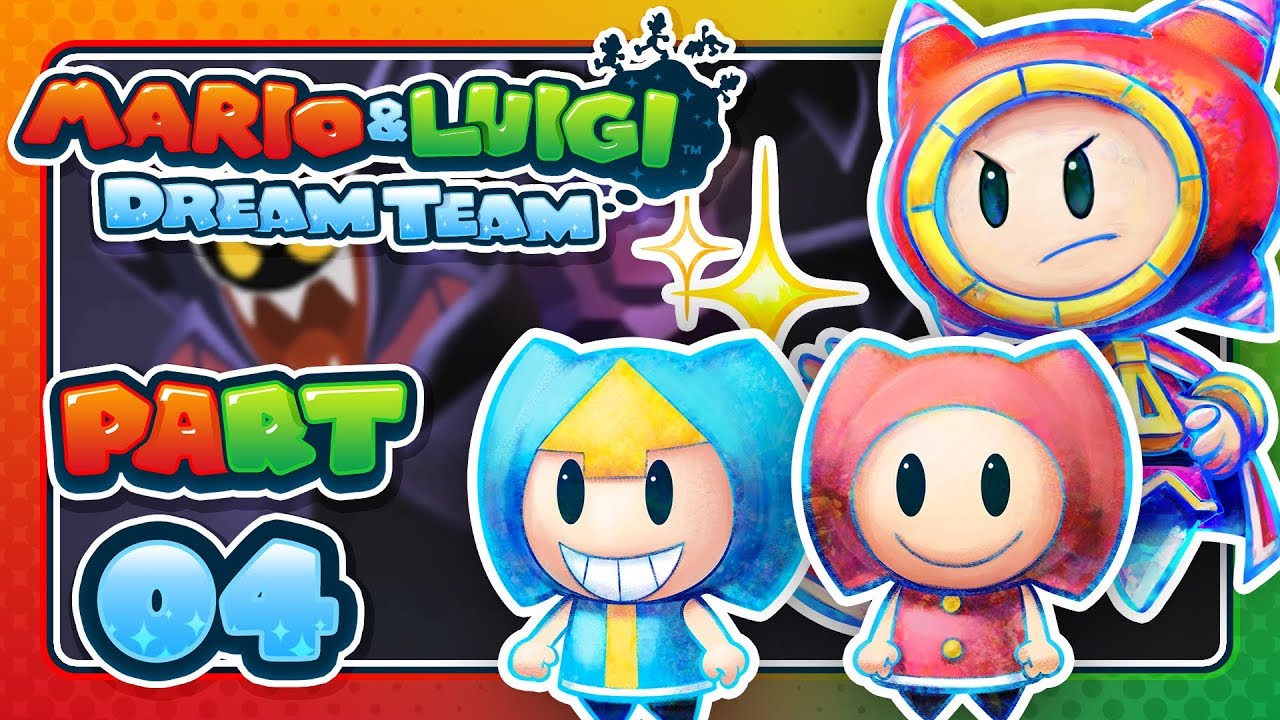 Mario & Luigi: Dream Team - Part 4: THE DREAM & DARK STONES!