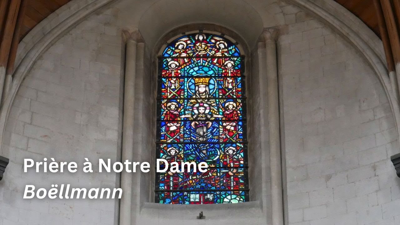 Boëllmann Prière à Notre Dame