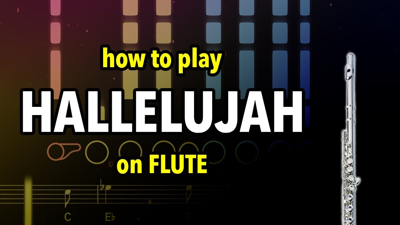 How to play Hallelujah on Flute | Flutorials