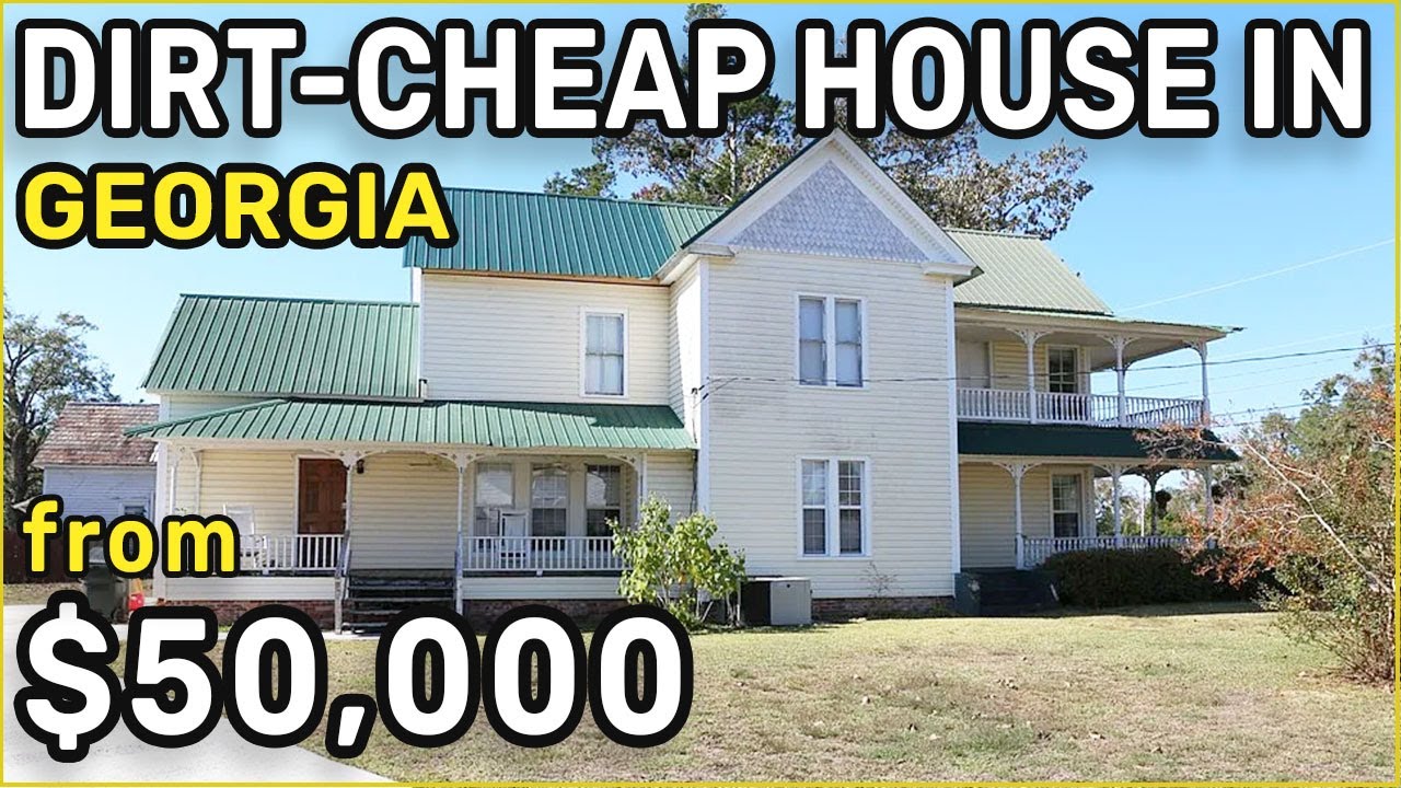 5 DIRT CHEAP Real Estate Alert Georgia Homes Starting at $50,000