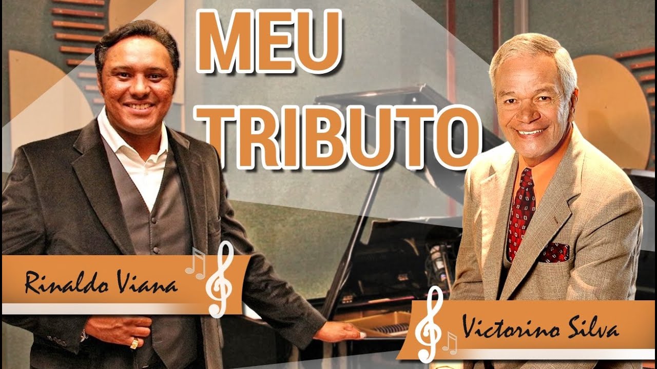 Meu Tributo - Victorino Silva e Rinaldo Viana