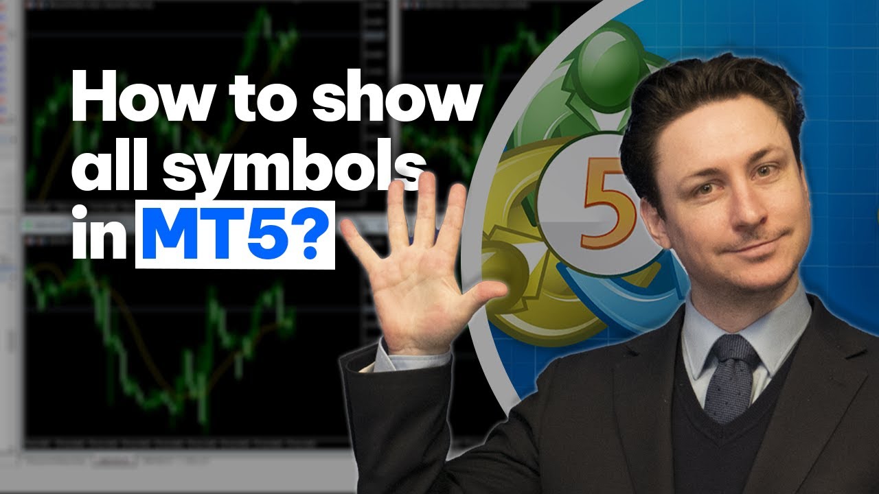 MetaTrader 5 (MT5): How to show all Assets/ Symbols in MT5?