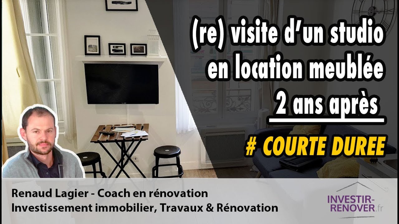 (re)Visite d'une studio meublé en location courte durée 2 ans après