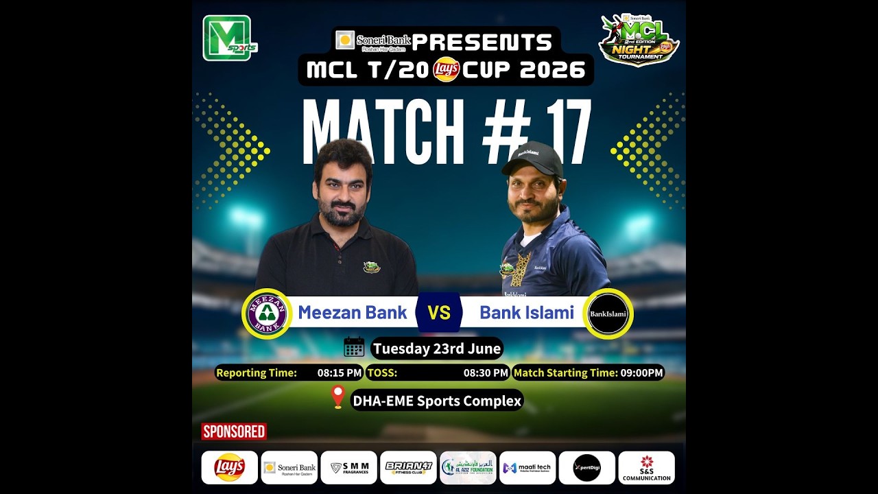 Bank Islami vs  Meezan bank  | Match  17  | Soneri Bank Presents MCL T20 Lays Cup