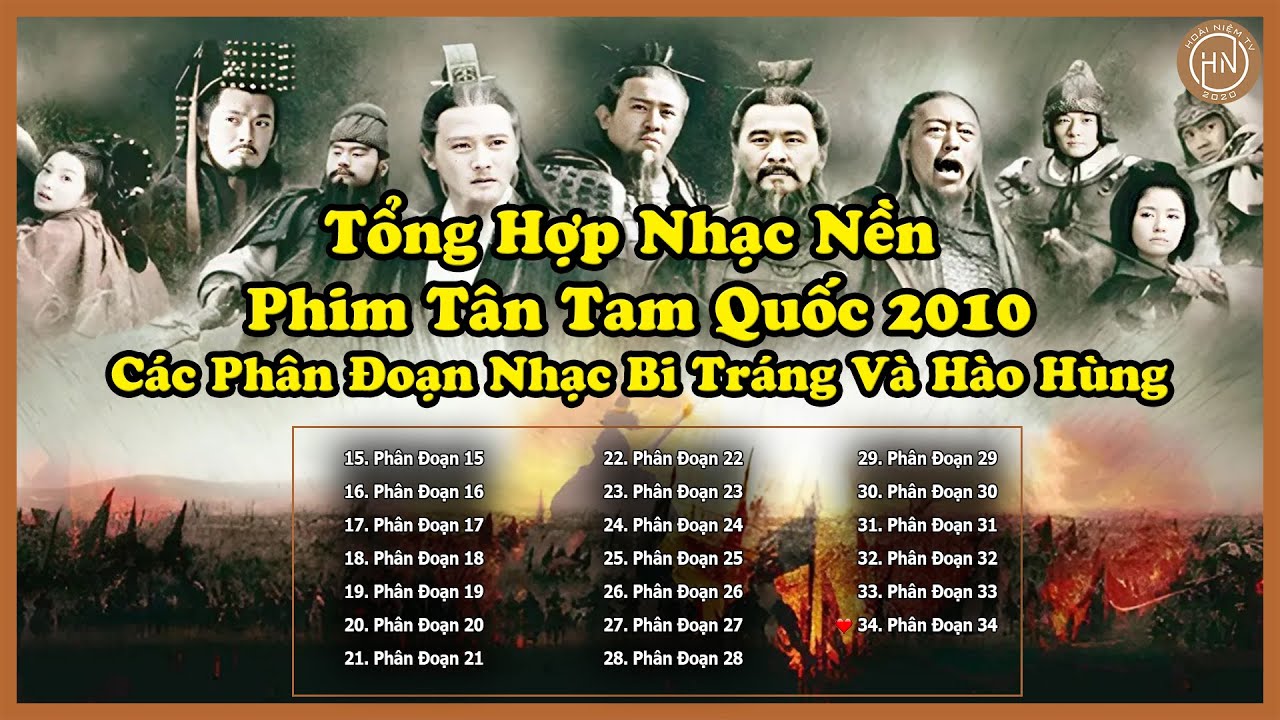 Tổng Hợp Nhạc Nền Phim Tân Tam Quốc  | Các Phân Đoạn Bi Tráng Và Hào Hùng | Tam Quốc Diễn Nghĩa 2010