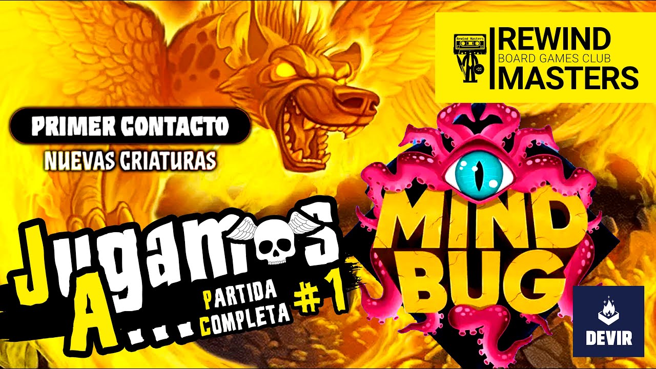 Jugamos a - MINDBUG: PRIMER CONTACTO #1 #2 y #3