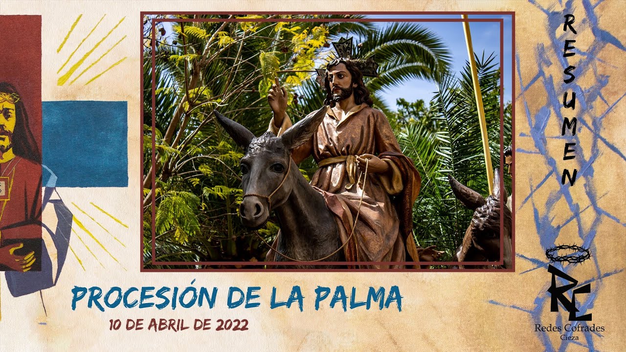 Redes Cofrades: Procesion de la Palma 2022 - #Resumen