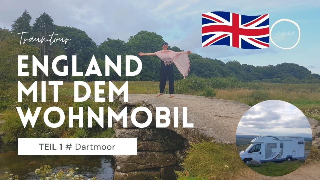England mit dem Wohnmobil | auf ins Dartmoor Teil1