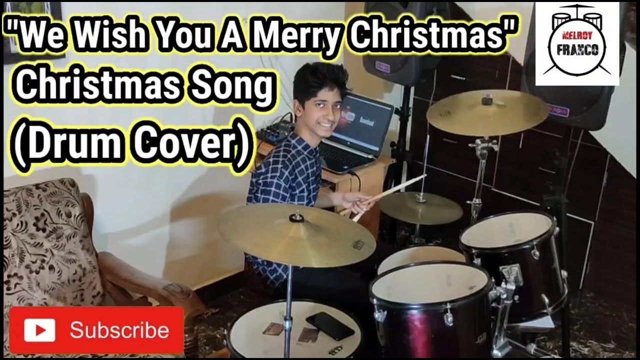 We Wish You A Merry Christmas - Christmas Song. (Drum Cover) | By Melroy Franco.