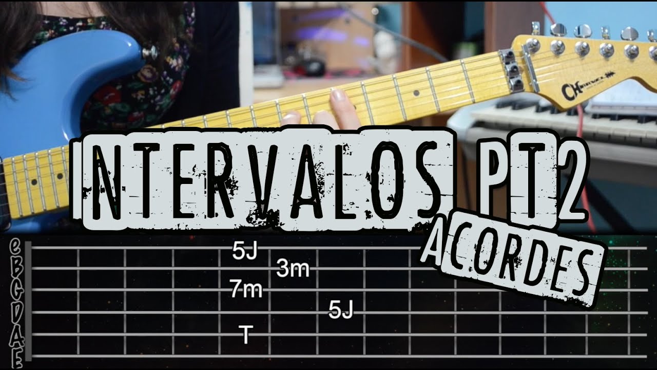 INTERVALOS EN ACORDES | construcción y análisis!