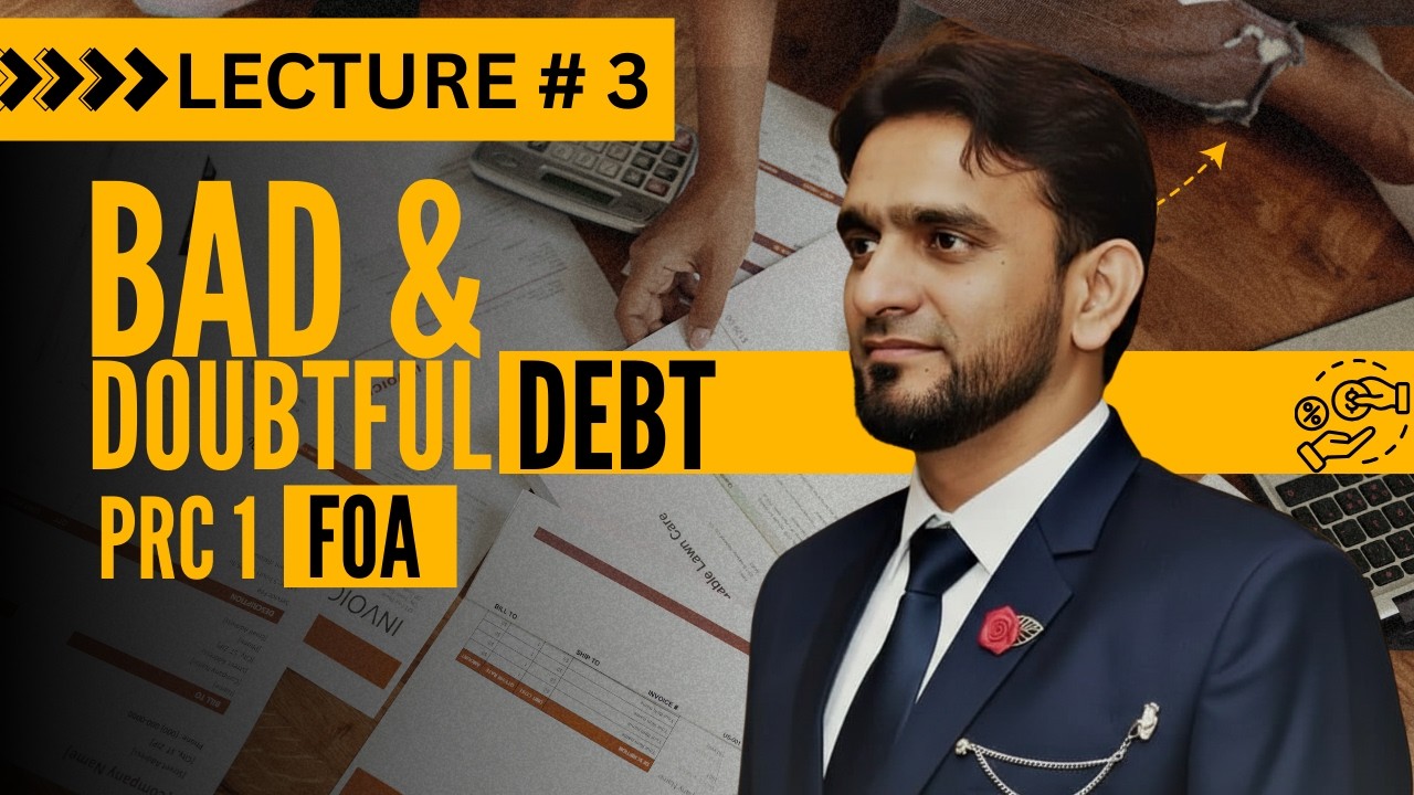 Lecture # 3 PRC 1 FOA Bad and Doubtful Debts