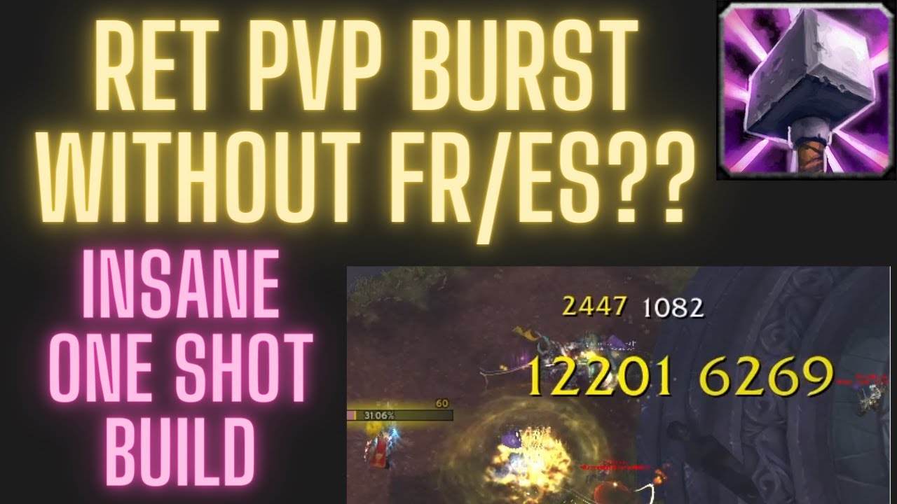 SHADOWLANDS RET PALADIN PVP - INSANE BURST BUILD WITHOUT ES/FR