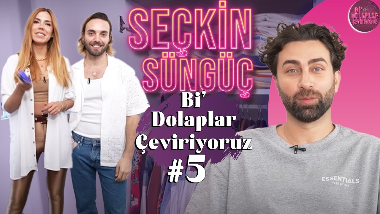 Seçkin Süngüç | 5. Bölüm | Bi' Dolaplar Çeviriyoruz