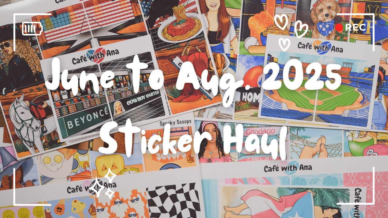 June, July and August 2025 Planner Sticker Haul
