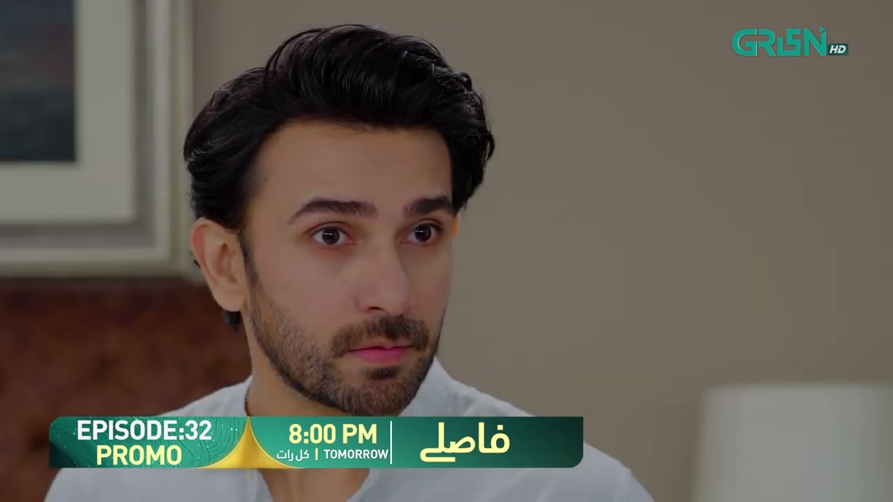 Faaslay Episode 32 Promo | Tomorrow at 8:00 PM | Ali Ansari - Saboor Ali | Only On Green TV