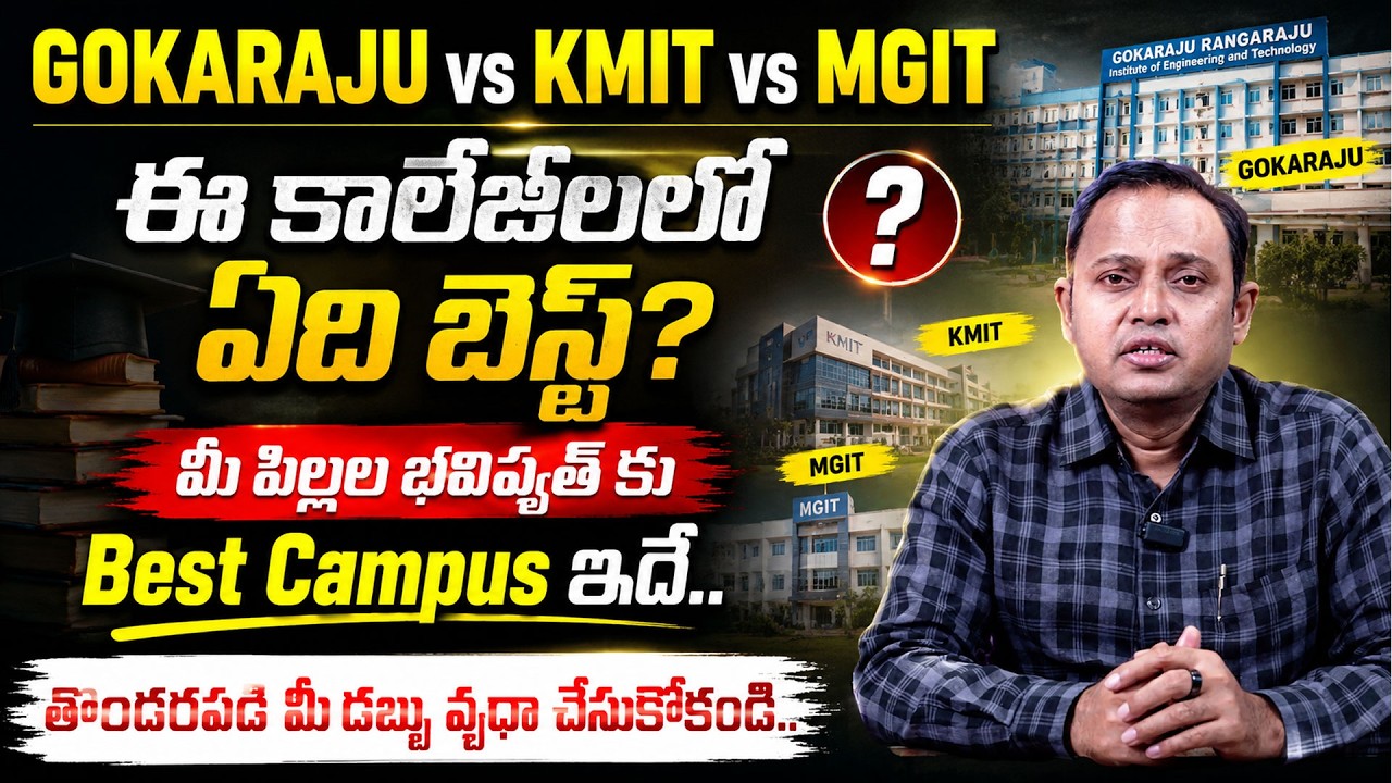 MGIT vs Gokaraju vs KMIT 2026 🔥 Which College is Best? Placements, Fees & Management Seats
