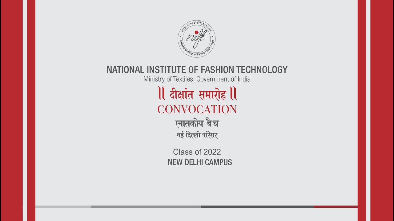 NIFT Delhi Convocation 2022