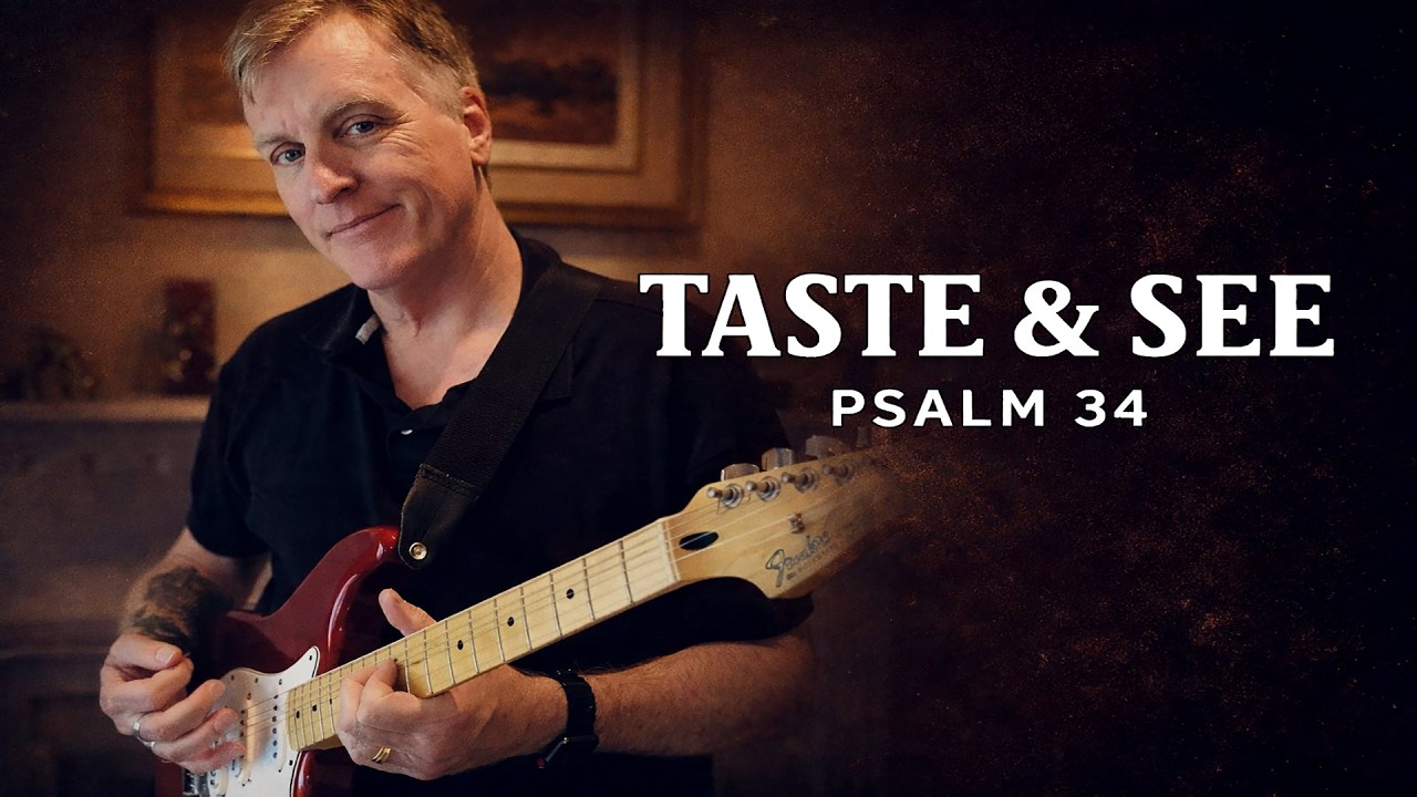 Taste and See - Psalm 34 | Official Music Video | David Johndrow | Funk Worship