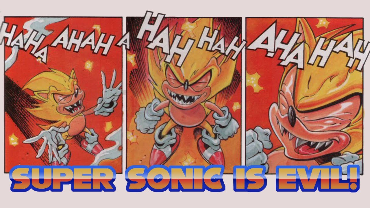Super Sonic Is EVIL!