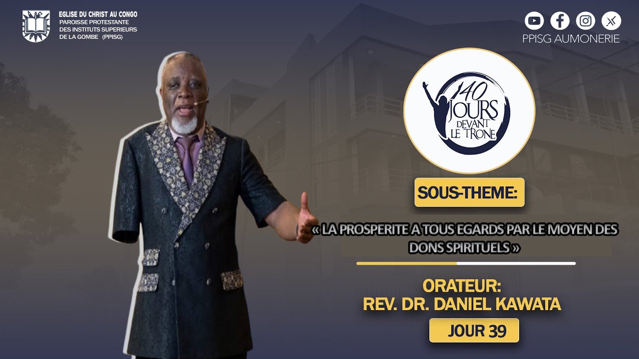 Rév. Dr Daniel KAWATA | LA PROSPERITE A TOUS EGARDS PAR LE MOYEN DES DONS SPIRITUELS | #39Jour