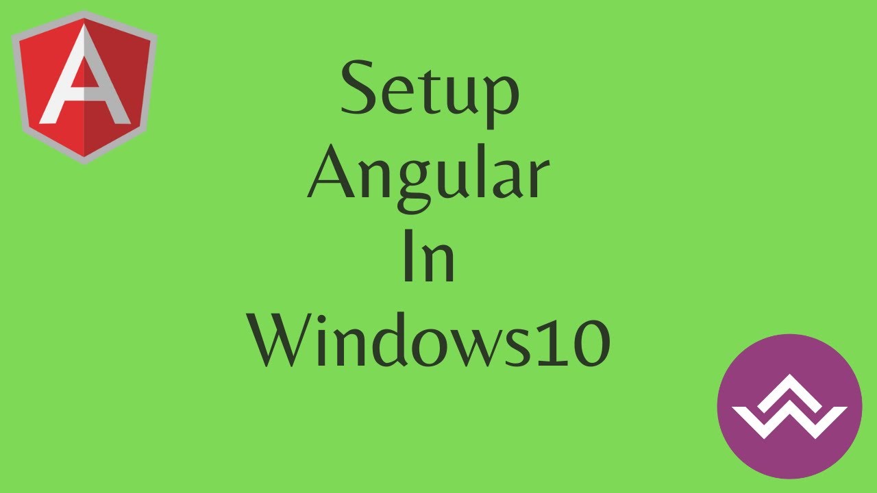 How to install Angular LTS in windows10 with easy steps