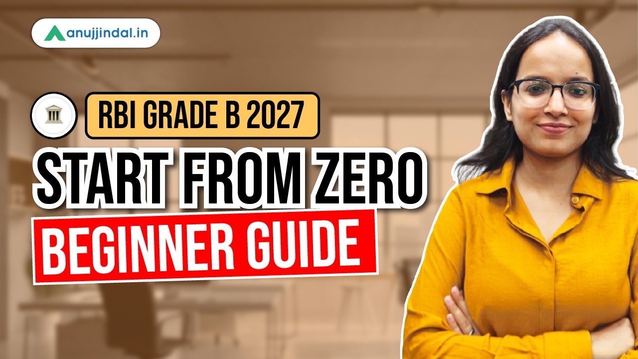 RBI Grade B Preparation for Beginners | RBI Grade B 2027 | RBI Grade B Phase 1 | Anuj Jindal