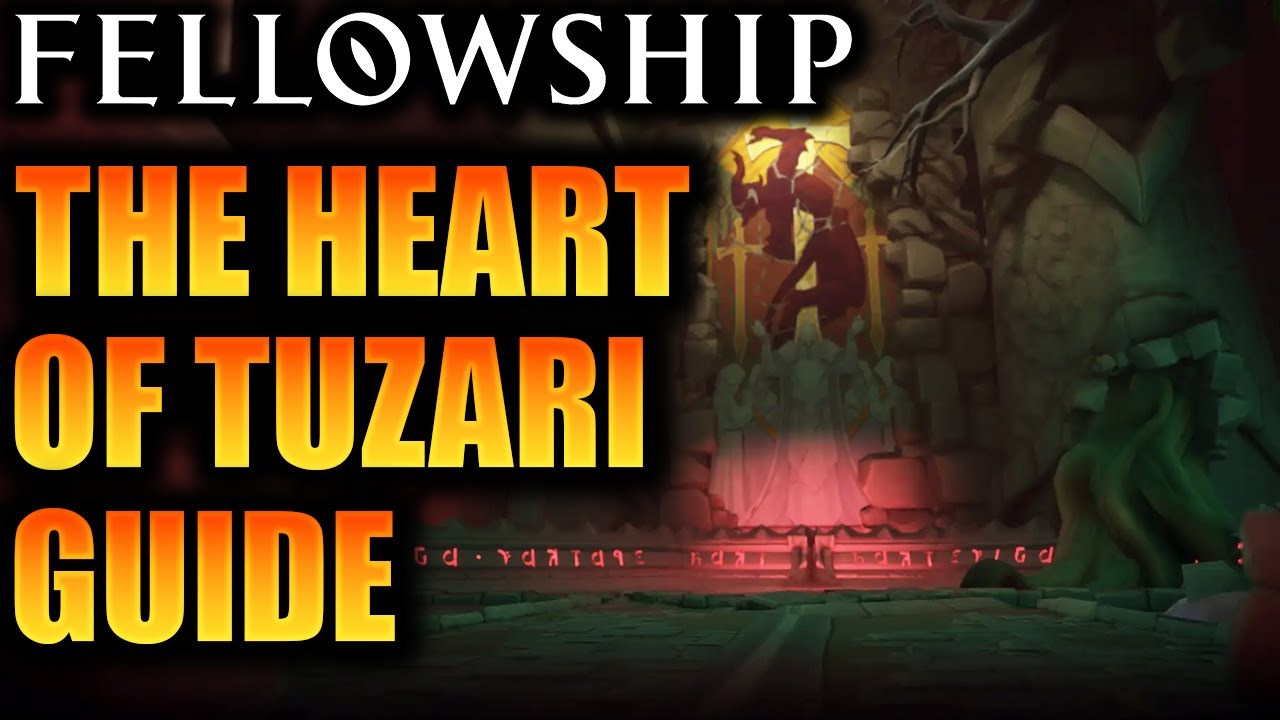 THE HEART OF TUZARI Dungeon Guide für Fellowship! Einfach und schnell erklärt