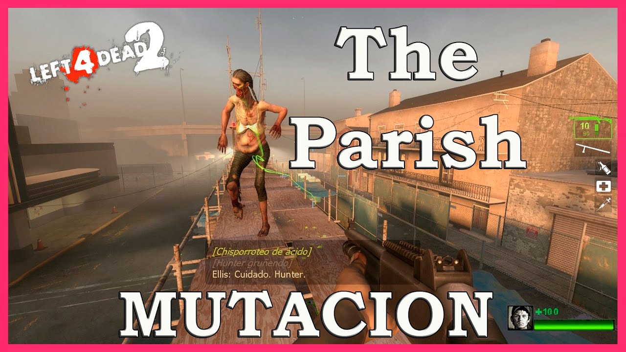 Left 4 Dead 2 Mutación: El Ultimo Hombre Sobre La Tierra - The Parish NO DAMAGE SPEED RUN
