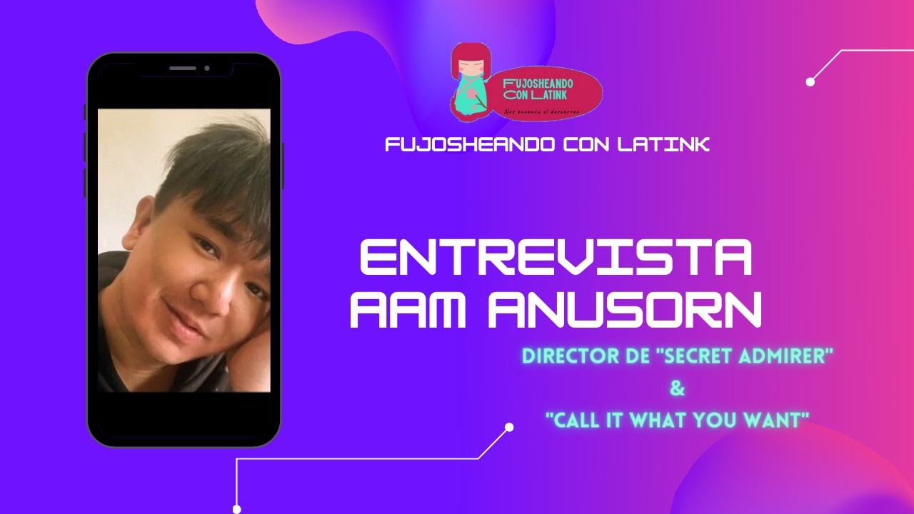 AAM ANUSORN ~Entrevista