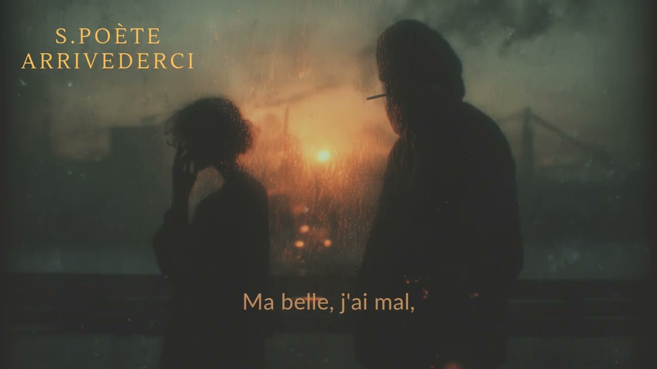S.Po&egrave;te - Arrivederci (lyrics video)